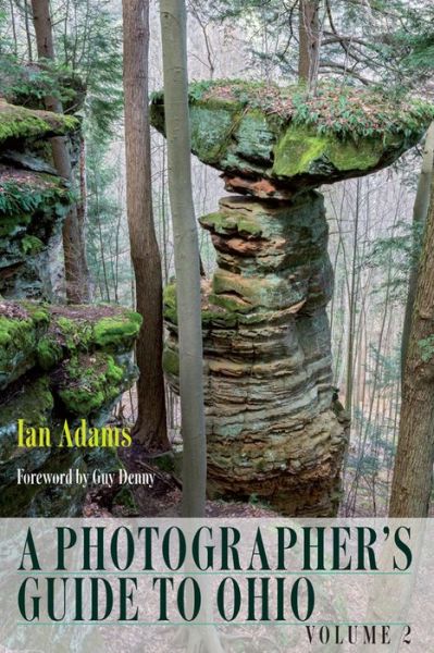 Cover for Ian Adams · A Photographer's Guide to Ohio: Volume 2 (Paperback Book) (2015)