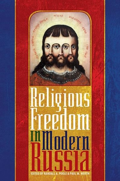 Cover for Randall A. Poole · Religious Freedom in Modern Russia - Russian and East European Studies (Gebundenes Buch) (2018)