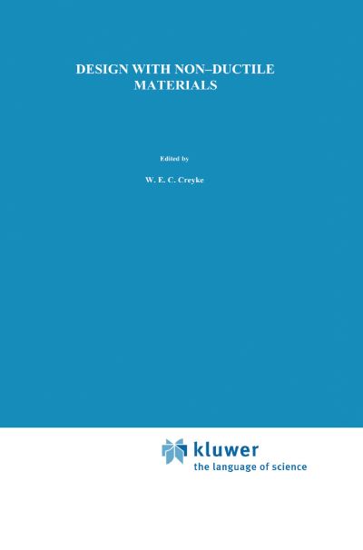 Cover for W.E. Creyke · Design with Non-Ductile Materials (Hardcover Book) [1982 edition] (1982)