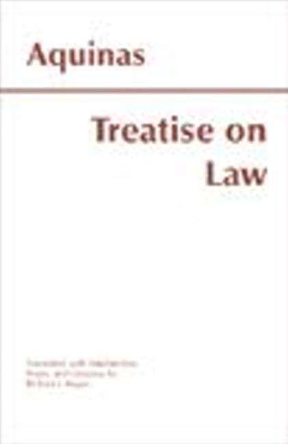 Cover for Thomas Aquinas · Treatise on Law - Hackett Classics (Hardcover Book) (2000)