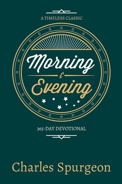 Cover for C. H. Spurgeon · Morning &amp; Evening (Paperback Book) [Revised Modern English Version edition] (2001)