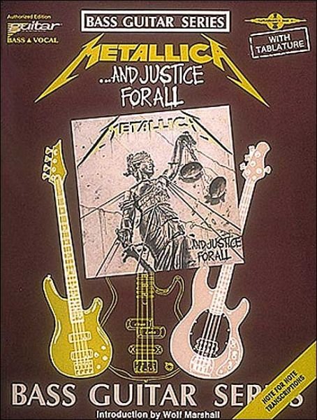 Metallica - ...and Justice for All* (Bass Guitar) - Metallica - Kirjat - Cherry Lane Music - 9780895244499 - lauantai 1. heinäkuuta 1989