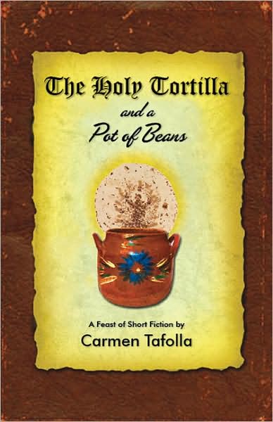 Cover for Carmen Tafolla · The Holy Tortilla and a Pot of Beans (Paperback Book) (2008)