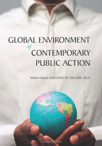 Cover for Walter Gérard Amedzro St-hilaire · Global Environment of Contemporary Public Action (Hardcover Book) (2011)