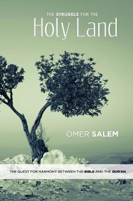 Cover for Omer Salem · The Struggle for the Holy Land: the Quest for Harmony Between the Bible and the Qur'an (Paperback Book) (2015)