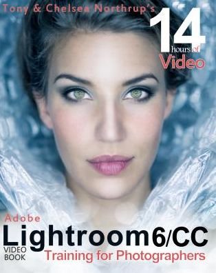 Cover for Tony Northrup · Adobe Lightroom 6 / Cc Video Book: Training for Photographers (Taschenbuch) (2015)