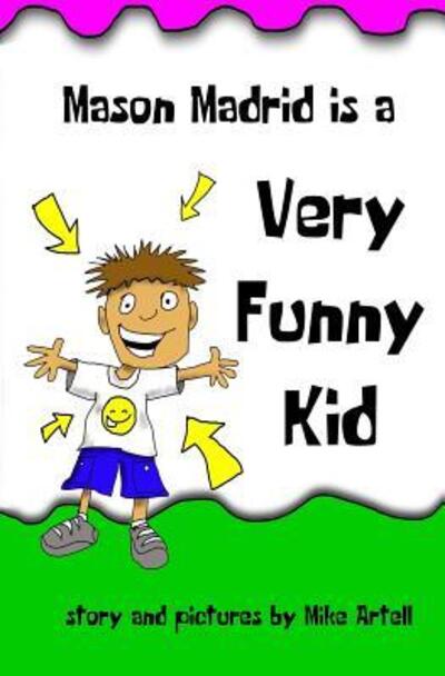 Cover for Mike Artell · Mason Madrid is a very funny kid (Paperback Book) (2017)