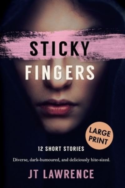 Cover for Jt Lawrence · Sticky Fingers (Pocketbok) (2019)