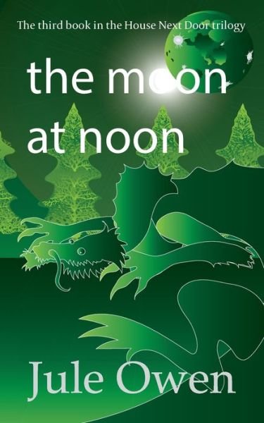 Cover for Jule Owen · The Moon at Noon (Paperback Bog) (2020)