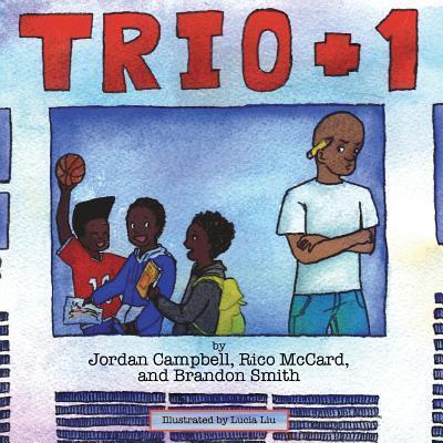 Cover for Jordan Campbell · Trio Plus One (Paperback Book) (2013)