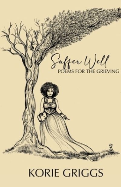 Cover for Korie Griggs · Suffer Well (Book) (2022)