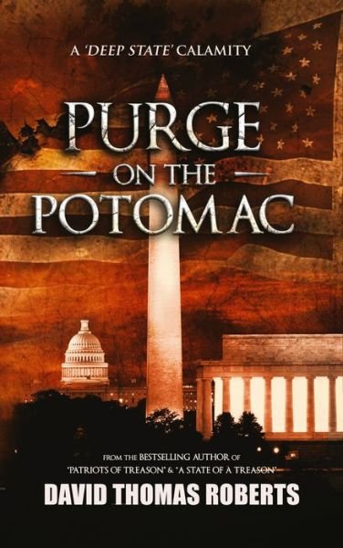 Cover for David Thomas Roberts · Purge on the Potomac (Hardcover Book) (2018)