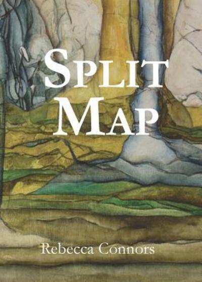 Cover for Rebecca Connors · Split Map (Paperback Book) (2019)