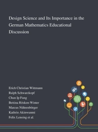 Cover for Erich Christian Wittmann · Design Science and Its Importance in the German Mathematics Educational Discussion (Inbunden Bok) (2020)