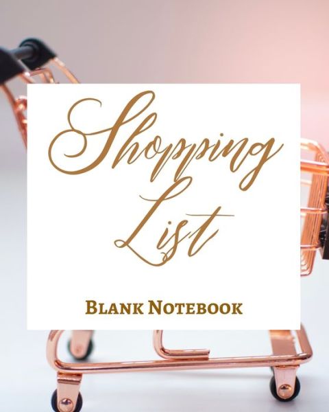 Shopping List - Blank Notebook - Write It Down - Pastel Rose Gold Pink - Abstract Modern Contemporary Unique Design Art - Presence - Books - Blurb - 9781034271499 - July 15, 2023