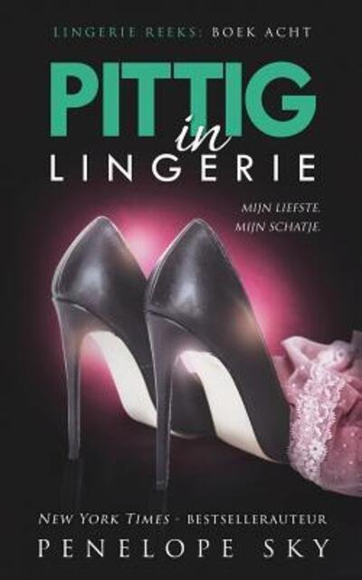 Cover for Penelope Sky · Pittig in lingerie (Paperback Bog) (2019)
