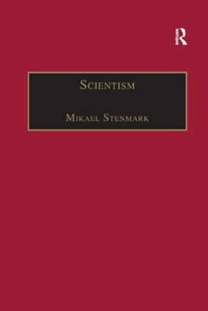 Cover for Mikael Stenmark · Scientism: Science, Ethics and Religion - Routledge Science and Religion Series (Paperback Book) (2016)