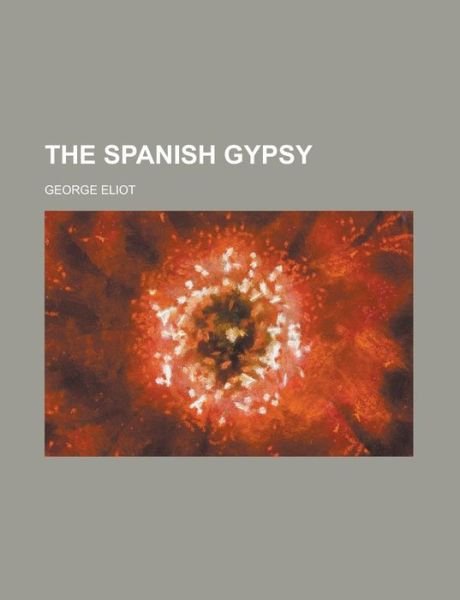 Cover for Elmer Kelton · The Spanish Gypsy (Paperback Book) (2012)