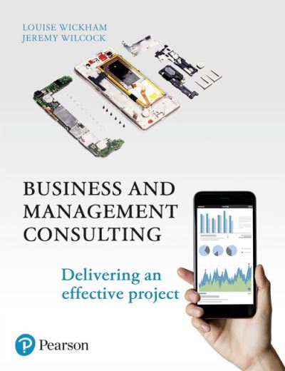 Cover for Louise Wickham · Business and Management Consulting: Delivering An Effective Project (Paperback Book) (2020)