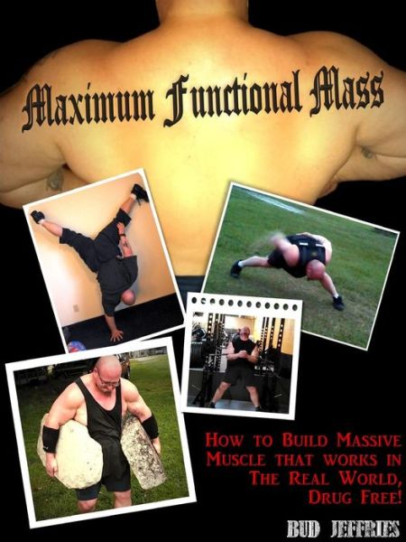 Cover for Bud Jeffries · Maximum Functional Mass (Paperback Bog) (2014)