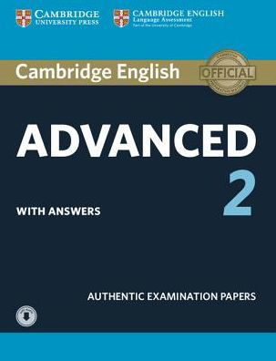 Cover for Cambridge English Advanced 2 Student's Book with answers and Audio: Authentic Examination Papers - CAE Practice Tests (Bog) (2016)