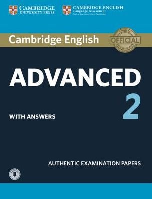 Cover for Cambridge English Advanced 2 Student's Book with answers and Audio: Authentic Examination Papers - CAE Practice Tests (Buch) (2016)