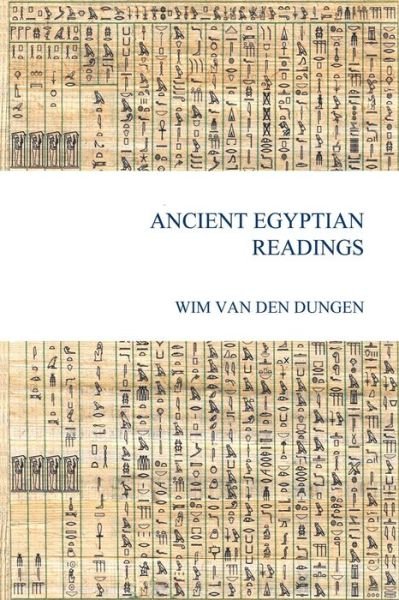 Cover for Wim van den Dungen · Ancient Egyptian Readings (Paperback Book) (2019)