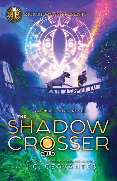 Shadow Crosser (a Storm Runner Novel, Book 3) - J. C. Cervantes - Books - Disney Press - 9781368055499 - September 7, 2021