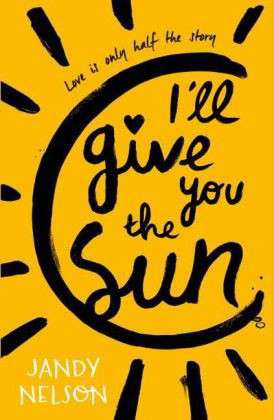 Cover for Jandy Nelson · I'll Give You the Sun (Pocketbok) (2015)