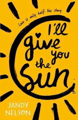 Cover for Jandy Nelson · I'll Give You the Sun (Paperback Bog) (2015)