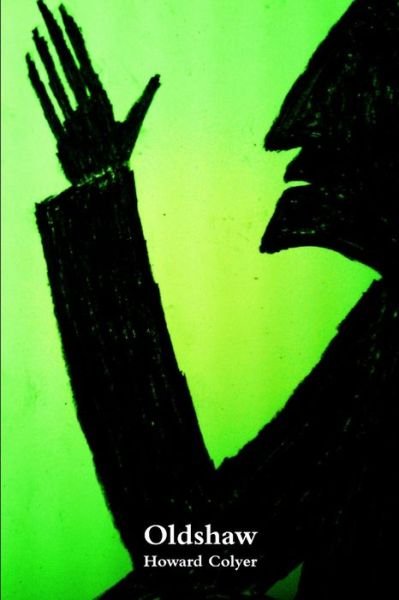 Cover for Howard Colyer · Oldshaw (Paperback Bog) (2008)