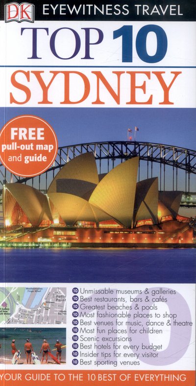 DK Eyewitness Top 10 Sydney - Pocket Travel Guide - DK Eyewitness - Books - Dorling Kindersley Ltd - 9781409370499 - April 1, 2015