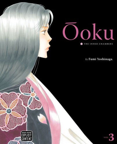 Cover for Fumi Yoshinaga · Ooku: The Inner Chambers, Vol. 3 - Ooku: The Inner Chambers (Paperback Book) (2010)