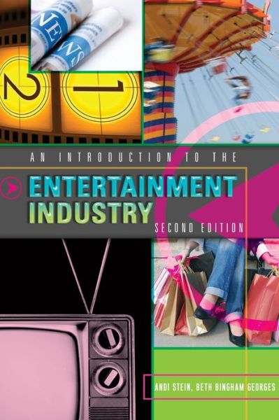 Cover for Andi Stein · An Introduction to the Entertainment Industry: Second Edition (Hardcover Book) [2 Revised edition] (2018)