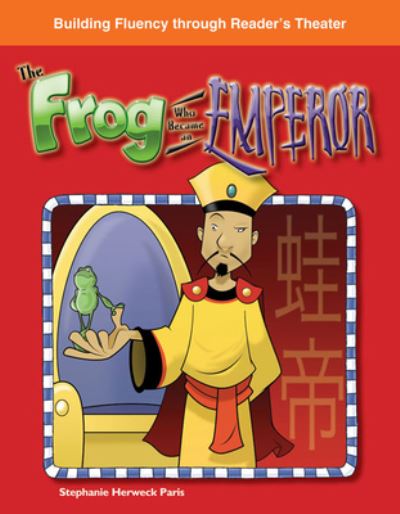 Cover for Stephanie Paris · Frog Who Became an Emperor (Book) (2009)