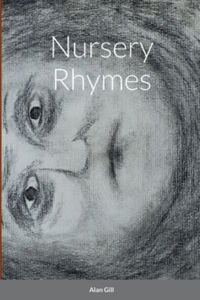 Alan Gill · Nursery Rhymes (Buch) (2022)