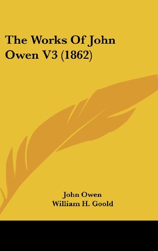 Cover for John Owen · The Works of John Owen V3 (1862) (Hardcover Book) (2008)