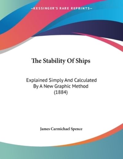 Cover for James Carmichael Spence · The Stability Of Ships (Paperback Book) (2008)