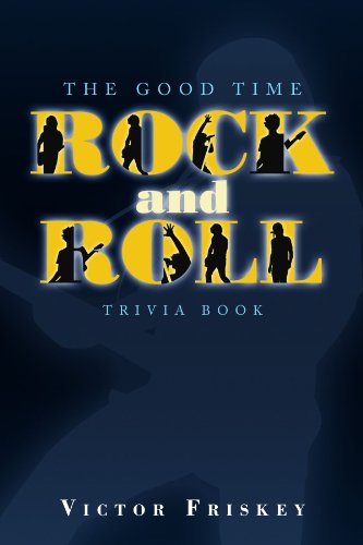 Cover for Victor Friskey · The Good Time Rock and Roll Trivia Book (Paperback Book) (2009)