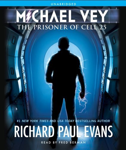 Cover for Richard Paul Evans · Michael Vey: the Prisoner of Cell 25 (Lydbog (CD)) [Unabridged edition] (2011)