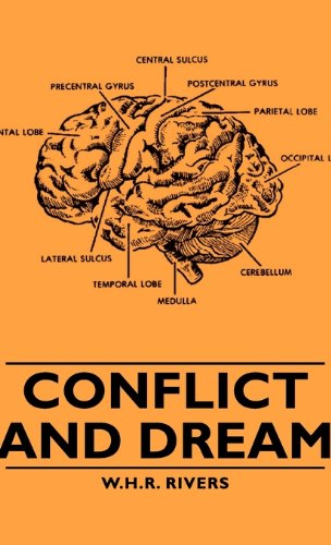 Conflict and Dream - W. H. R. Rivers - Books - Rivers Press - 9781443729499 - November 4, 2008