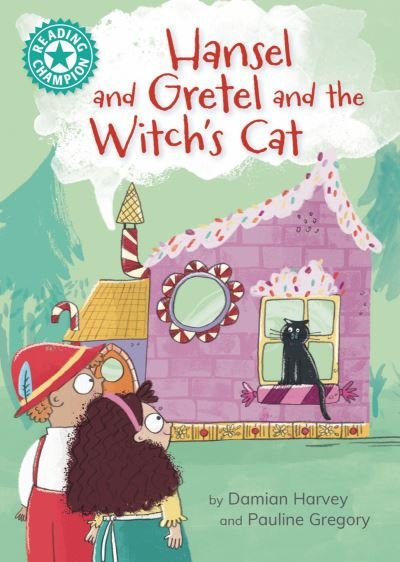 Reading Champion: Hansel and Gretel and the Witch's Cat: Independent Reading Turquoise 7 - Reading Champion - Damian Harvey - Bøger - Hachette Children's Group - 9781445189499 - 11. april 2024