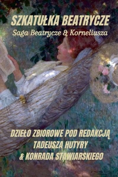 Cover for Tadeusz Hutyra · Szkatulka Beatrycze (Bog) (2023)
