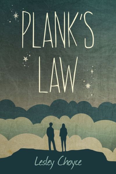 Cover for Lesley Choyce · Plank's law (Book) (2017)