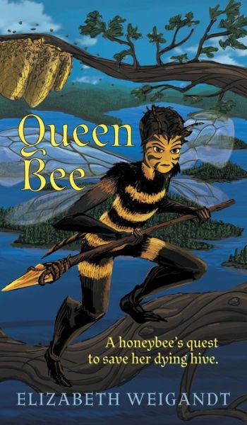 Cover for Elizabeth Weigandt · Queen Bee (Innbunden bok) (2017)