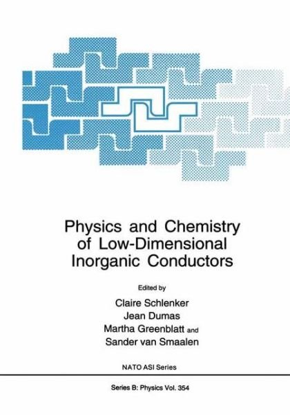 Cover for C Schlenker · Physics and Chemistry of Low-Dimensional Inorganic Conductors - NATO Science Series B (Paperback Bog) [Softcover reprint of the original 1st ed. 1996 edition] (2011)