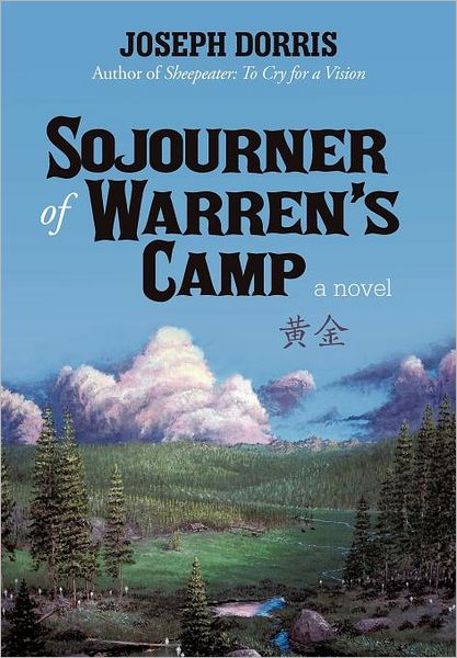 Cover for Joseph Dorris · Sojourner of Warren's Camp (Inbunden Bok) (2011)