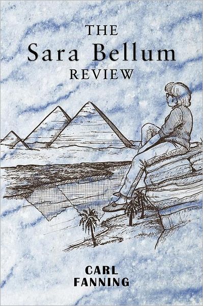 Cover for Carl Fanning · The Sara Bellum Review: Volume II (Paperback Book) (2012)