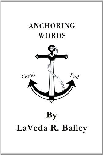 Cover for Laveda R Bailey · Anchoring Words (Paperback Book) (2012)