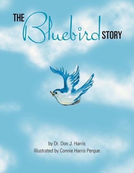 Cover for Don Harris · The Bluebird Story (Paperback Bog) (2013)